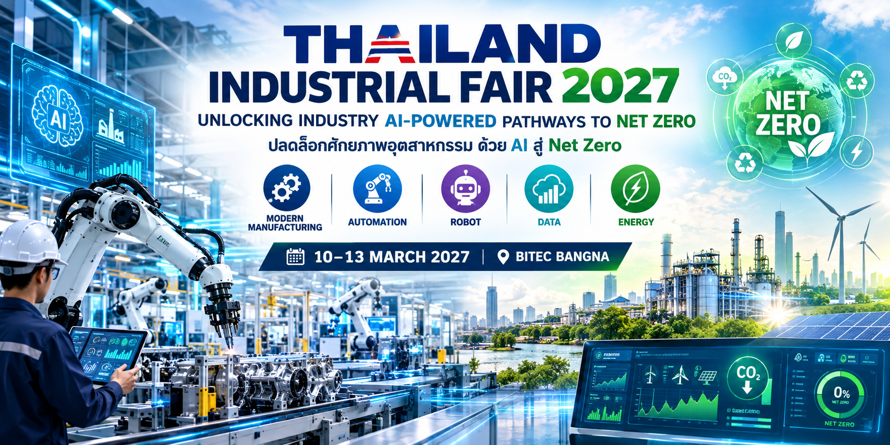 Thailand Industrial Fair 2027 — Unlocking Industry AI-Powered Pathways to Net Zero · 10-13 March 2027, BITEC Bangna